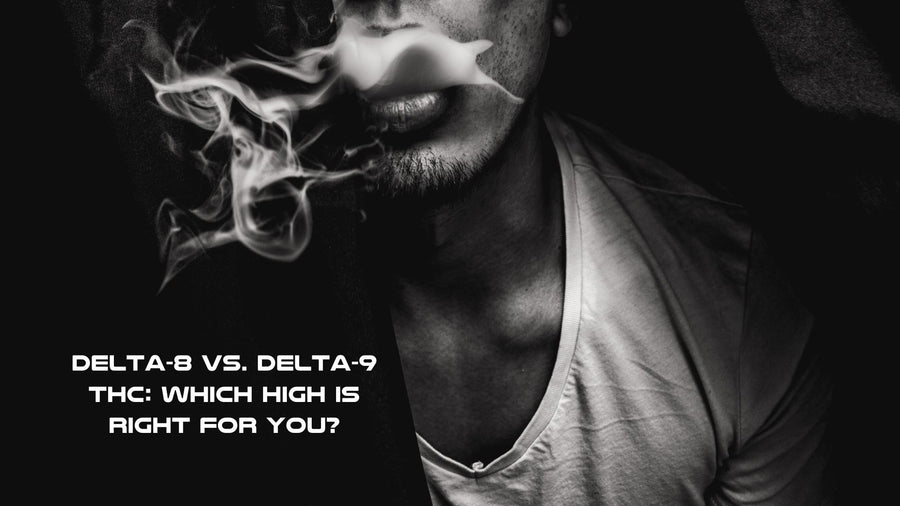 Delta-8 THC vs Delta-9 THC: Which High Is Right for You?