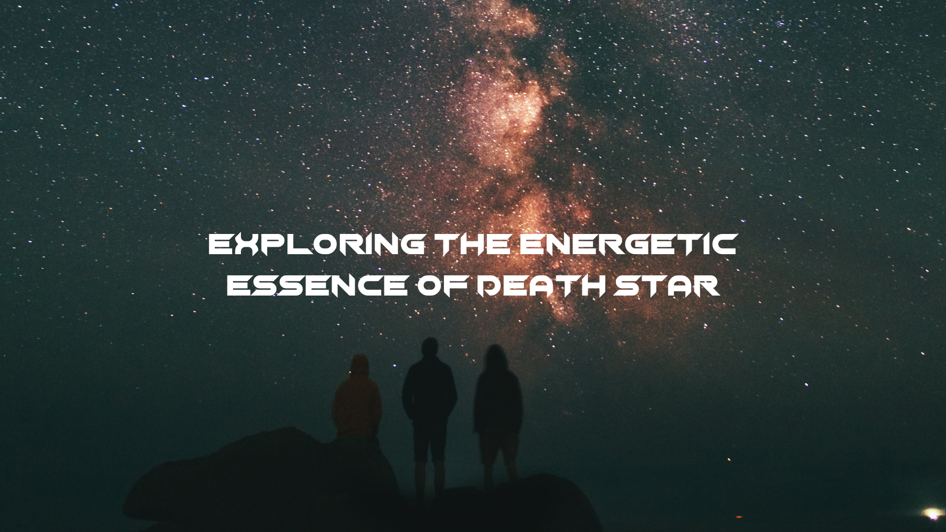 Exploring the Energetic Essence of Death Star
